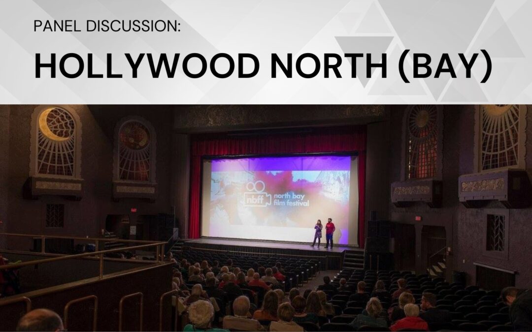 Panel Discussion: Hollywood North (Bay)