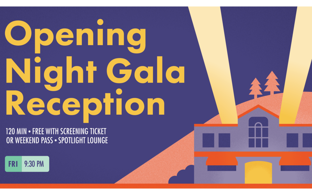 Opening Night Gala Reception